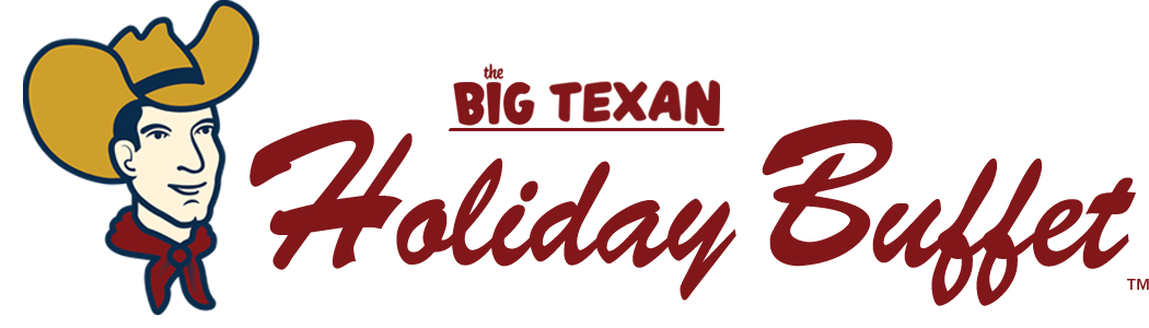 Holiday Buffet - The Big Texan Steak Ranch